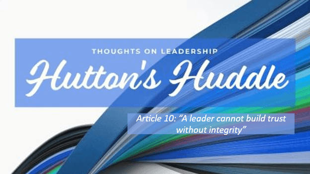 A Leader Cannot Build Trust Without Integrity